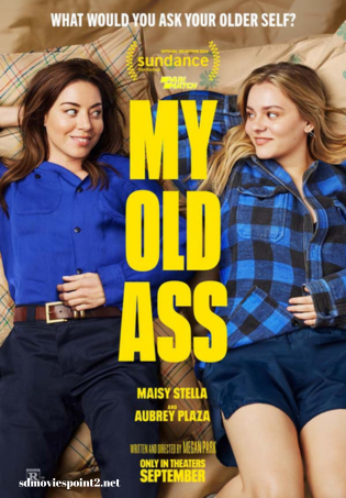 My Old Ass 2024 Full Movie Download Free Camrip