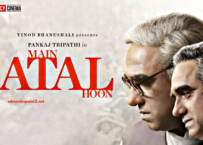 Main Atal Hoon 2024 Full Movie Download Free Camrip