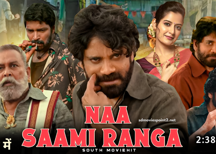 Naa Saami Ranga 2024 Full Movie Download Free HD 720p Hindi