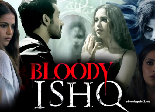 Bloody Ishq 2024 Full Movie Download Free HD 720p