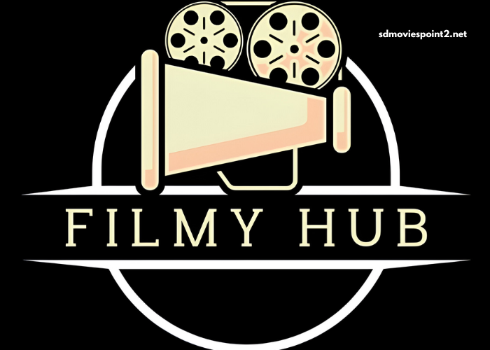 Filmyhub: Download Bollywood, Hollywood HD Movies for Free