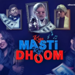 Kya Masti Kya Dhoom