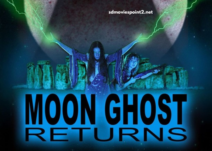 Moon Ghost Returns